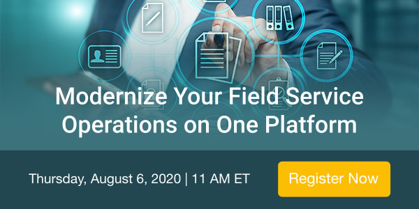 Modernize Your Field Service Operations on One Platform
